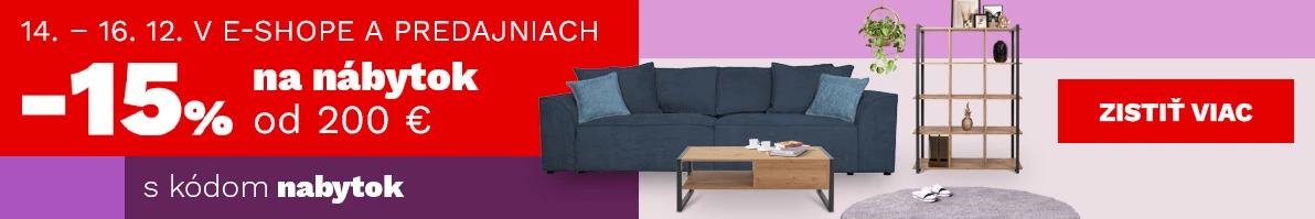 15 % nábytek nad 6000,- 200€ 14-16-12-2025