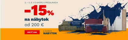 15% na NÁBYTEK od 6000Kč/200€ 3.8.- 5.8. 2026