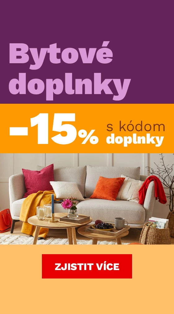 15 % na bytové doplňky 7-8-6-2025