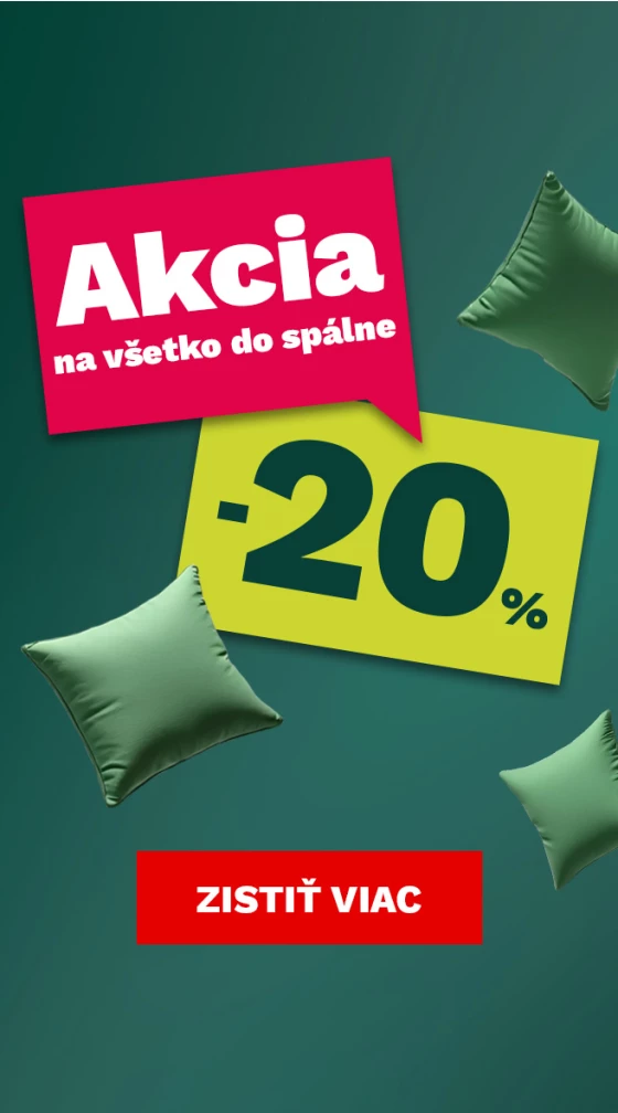 20 % na vše do ložnice 21-23-8-2026