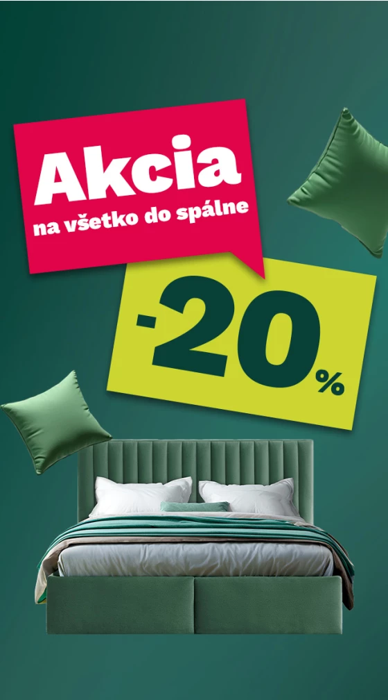 20 % na vše do ložnice 21-23-8-2026