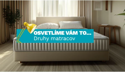 Aké existujú druhy matracov?
