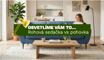 Rohová sedačka alebo klasická pohovka?