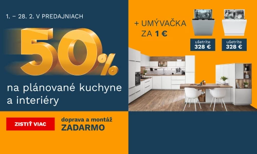 50 % na plánované kuchyně a interiér + myčka za 1Kč/1€ 1.-28.2.2026