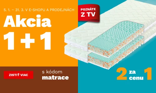 Matrace 1+1 zdarma 5.1. - 31.3.2026