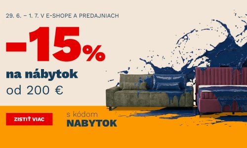 15 % nábytek nad 6000,- 200€ 29.6. - 1-7-2026