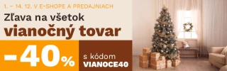 ZĽAVA 40 % NA VŠETOK VIANOČNÝ TOVAR