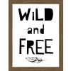Rámovaný obraz Wild and free, 18x24 cm