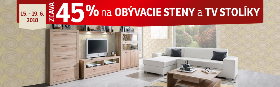 ZĽAVA 45% na obývacie steny a televízne stolíky